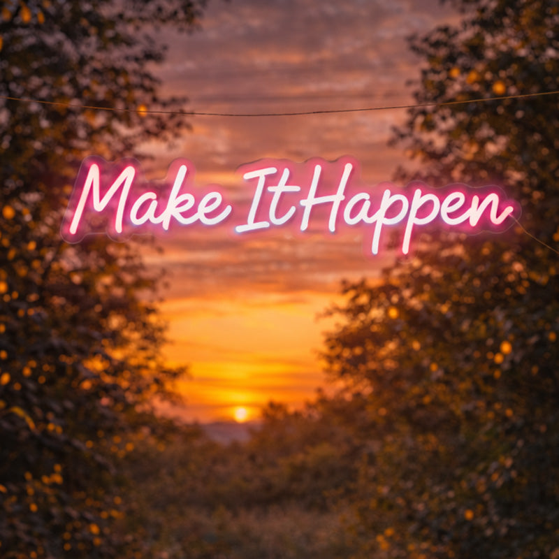 “Make It Happen” LED Neon Sign – Motivational Wall Decor