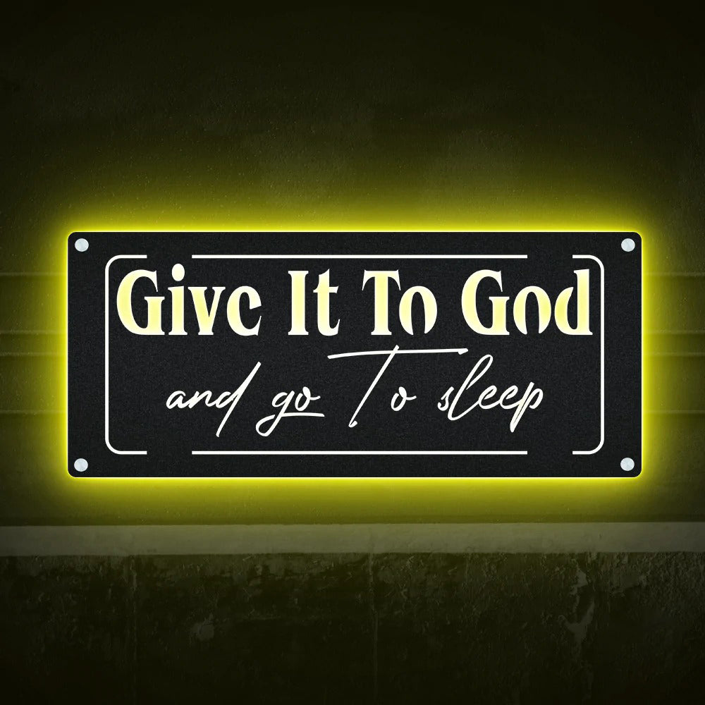 Give It To God - Led Light Metal - Owls Matrix LTD