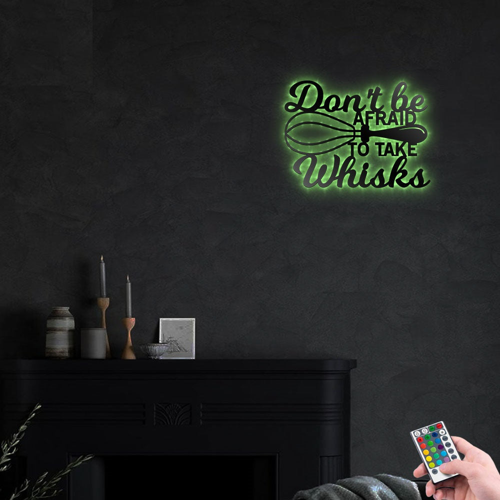 Food Don't Be Afraid To Take Whisks - Led Light Metal - Owls Matrix LTD