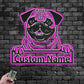 Custom Name Pug Name Sign Decoration For Dog Room, Metal Wall Signs With RGB Led Light