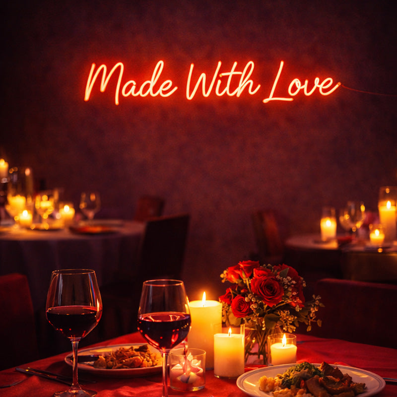 Made With Love – Romantic Neon Quote for Intimate Dining Spaces