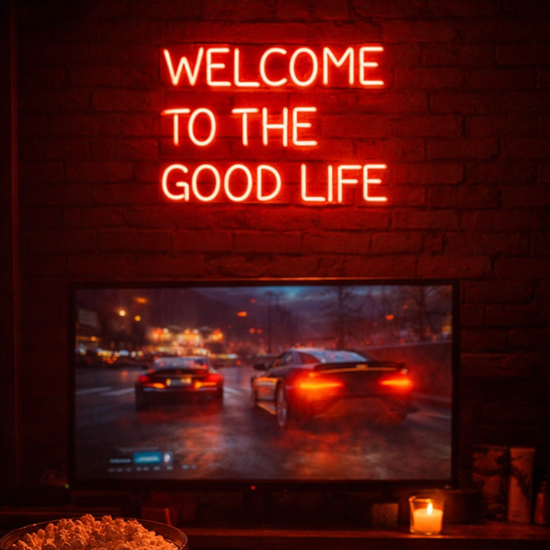 Welcome to the Good Life Neon LED Sign – Bold Red Statement Wall Light for Bar, Lounge, Living Room & Modern Decor