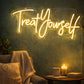 “Treat Yourself” Neon Sign – Warm White Script LED Neon Quote for Home & Self-Care Décor