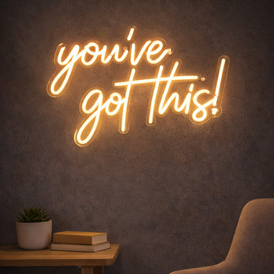 “You’ve Got This!” Neon Sign – Warm White LED Neon Script for Motivational Home, Office & Studio Decor