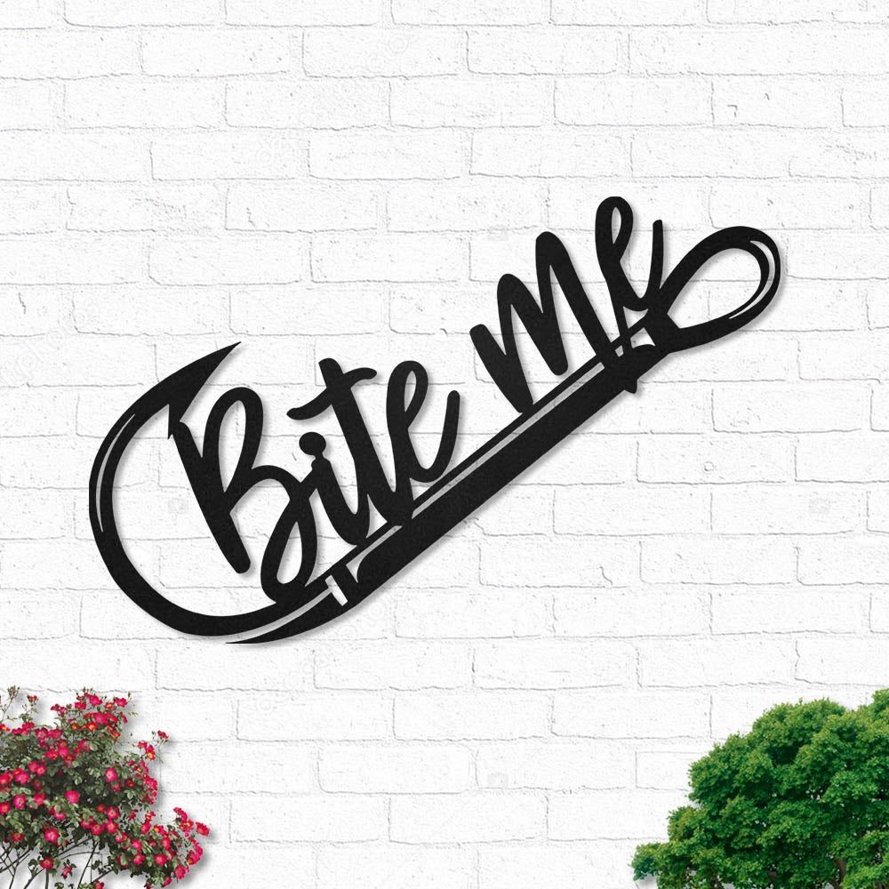 Fishing Bite Me Style - Led Light Metal - Owls Matrix LTD