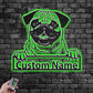 Custom Name Pug Name Sign Decoration For Dog Room, Metal Wall Signs With RGB Led Light