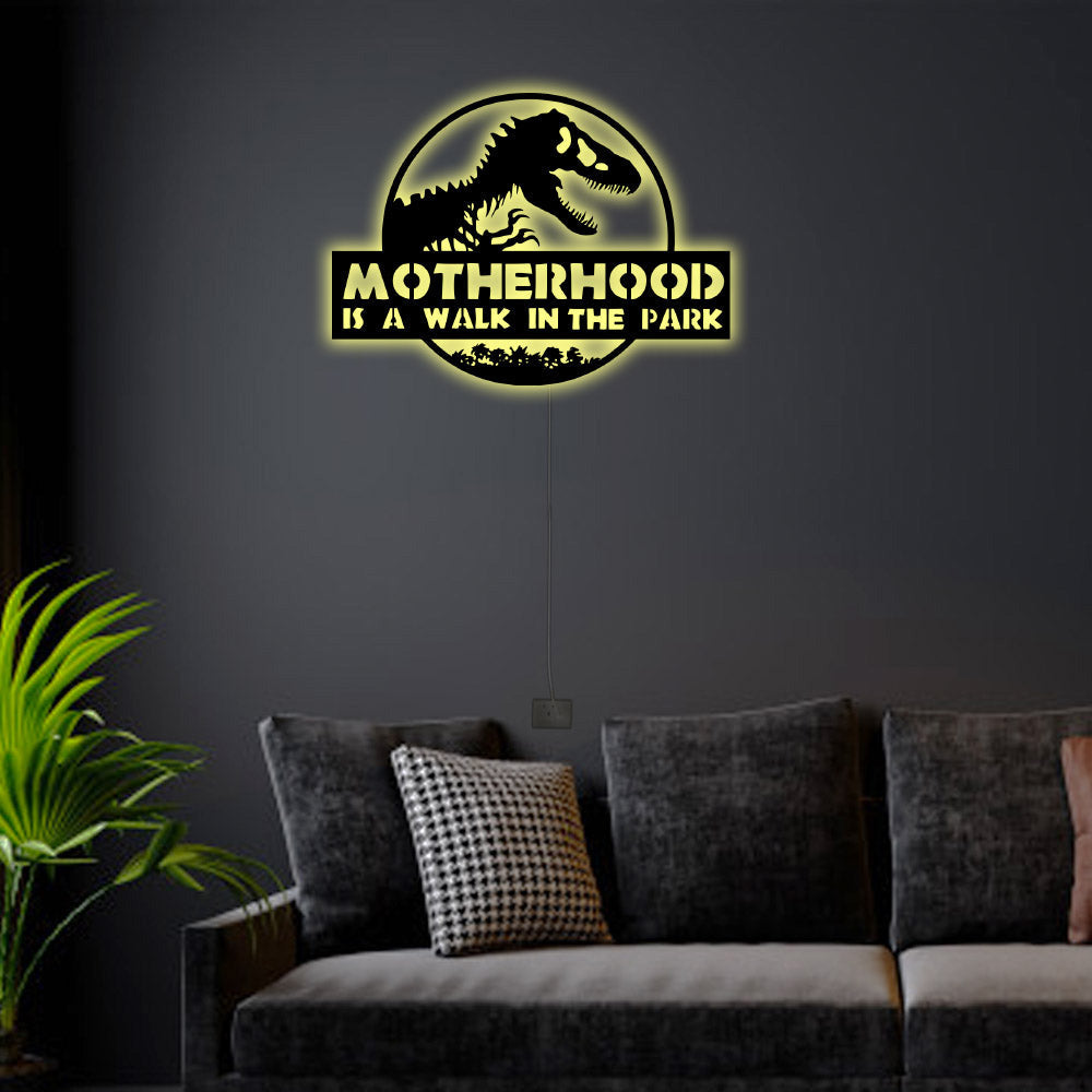 Dinosaur Motherhood Is A Walk In The Park - Led Light Metal - Owls Matrix LTD