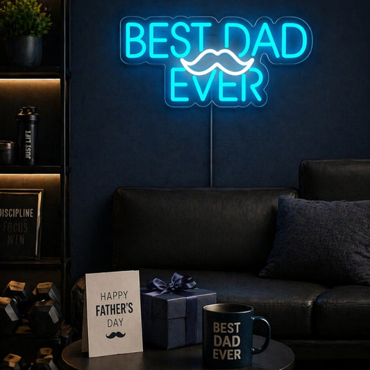 Fathers Day Neon Sign Man Cave - Best Dad Ever Light