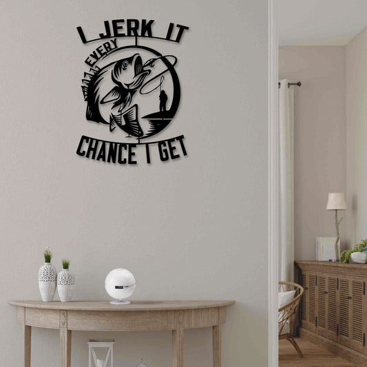 Fishing I Jerk It Every Chance I Get Funny Bass Fishing - Led Light Metal - Owls Matrix LTD