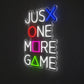 Gaming Room Neon Sign - Just One More Game Decor