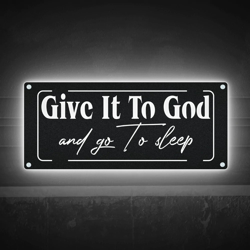 Give It To God - Led Light Metal - Owls Matrix LTD