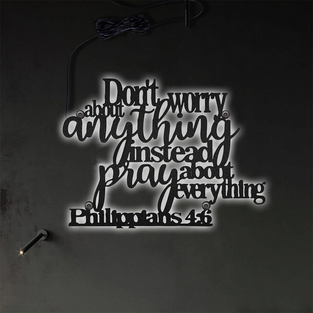 Jesus Don't Worry About Anything Just Pray - Led Light Metal - Owls Matrix LTD