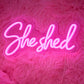 She Shed Neon Sign Decor - LED “She Shed” Wall Light