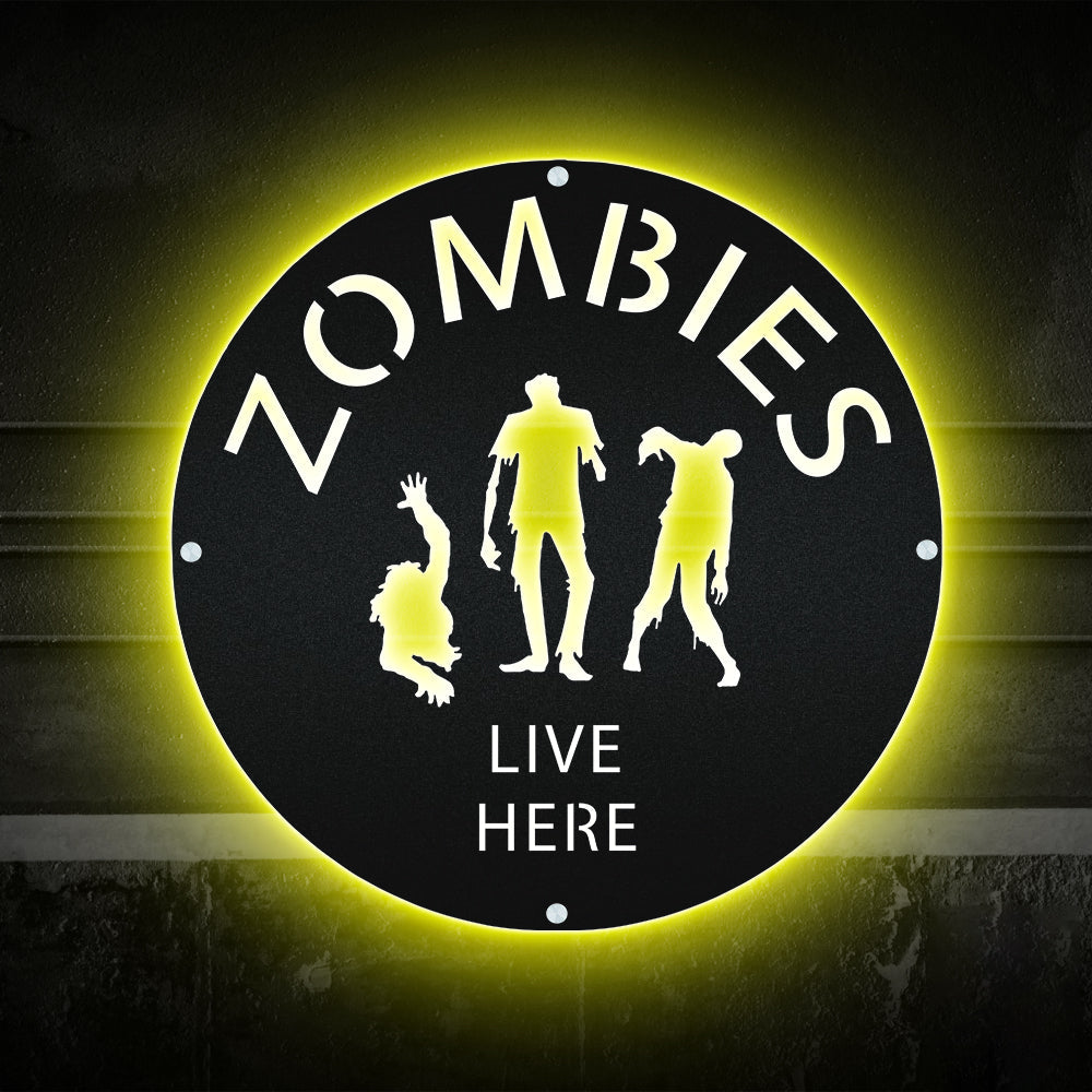 Zombies Live Here Halloween Day Scared - Led Light Metal - Owls Matrix LTD