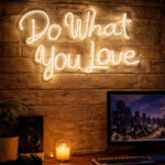 Do What You Love Script LED Neon Sign for Home, Office and Inspirational Wall Decor