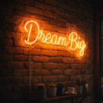 Dream Big Warm Orange Neon LED Sign – Inspirational Handwritten Script Neon Light for Brick Wall, Café, Coffee Shop, Home Office, Creative Studio & Modern Vintage Interior Decor