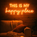 Warm Orange Neon Wall Sign “This Is My Happy Place” – Cozy Handwritten LED Quote Creating a Calm, Joyful and Inviting Home Atmosphere