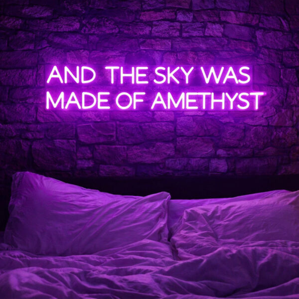 “And the Sky Was Made of Amethyst” Neon Sign – Purple LED Neon Quote Light for Bedroom & Aesthetic Wall Decor