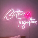 “Better Together” Neon Sign with Pink Heart – LED Neon Wedding Sign for Couple Decor & Wall Art