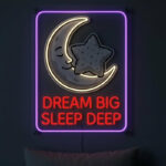 Neon Signs for Bedroom - Dream Big Sleep Deep LED Light