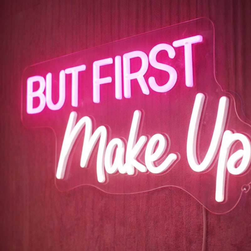 SheShedNeonSignDecor-LED_ButFirstMakeUp.jpg
