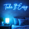 “Take It Easy” LED Neon Sign – Cool Relaxing Wall Decor