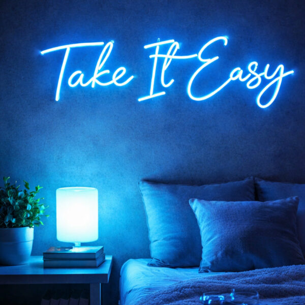 “Take It Easy” LED Neon Sign – Cool Relaxing Wall Decor
